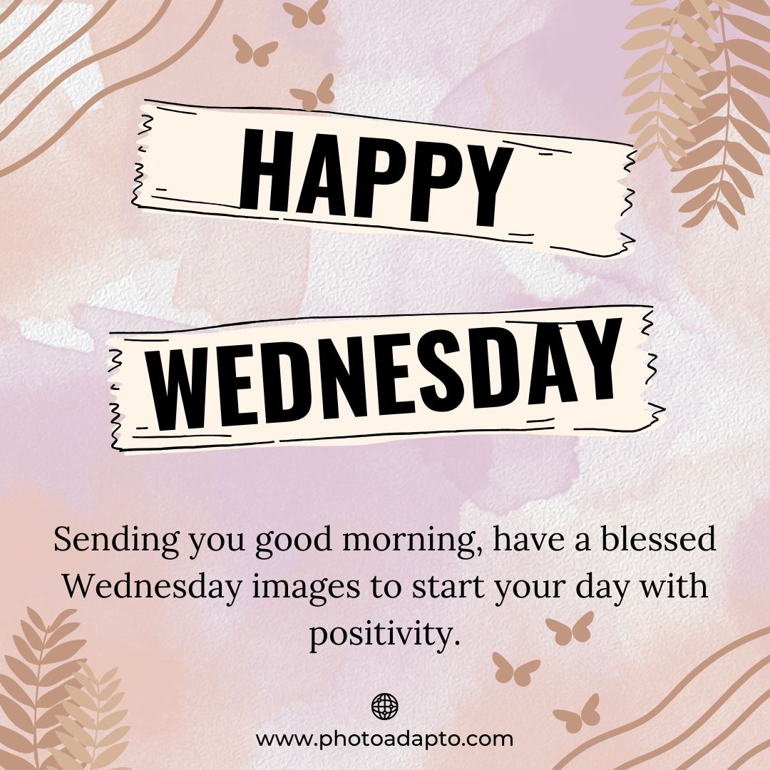 good morning wednesday blessings images and quotes